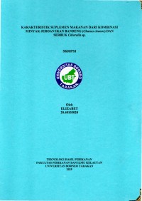 Karakteristik Suplemen Makanan Dari Kombinasi Minyak Jeroan Ikan Bandeng (Chanos Chanos) Dan Serbuk Chlorella Sp.