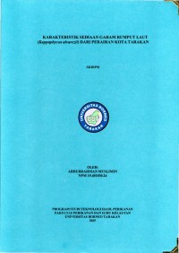 KARAKTERISTIK SEDIAAN GARAM RUMPUT LAUT (Kappaphycus Alvarezii) DARI PERAIRAN KOTA TARAKAN