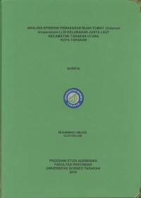 Analisis Efisiensi Pemasaran Buah Tomat (Solanum licopersicum l) Di Kelurahan Juata Laut Kecamatan Tarakan Utara Kota Tarakan