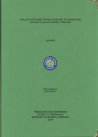 Analisis Efisiensi Teknis Produksi Ikan Bandeng (Chanos chanos) Di Kota Tarakan