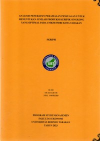 Analisis Penerapan Peramalan Penjualan Untuk Menentukan Jumlah Produksi Keripik Singkong Yang Optimal Pada UMKM Indri Kota Tarakan