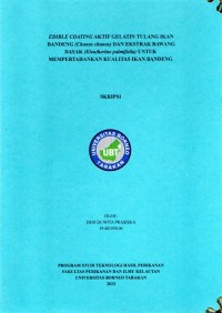 EDIBLE COATING AKTIF GELATIN TULANG IKAN BANDENG (Chanos Chanos) DAN EKSTRAK BAWANG DAYAK (Eleutherine Palmifola) UNTUK MEMPERTAHANKAN KUALITAS IKAN BANDENG