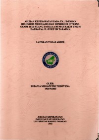 Asuhan Keperawatan Pada Tn. J Dengan Diagnosis Medis AIDS Dan Hemoroid Interna Grade II Di Ruang Dahlia A Rumah Sakit Umum Daerah Dr. H. Jusuf SK Tarakan
