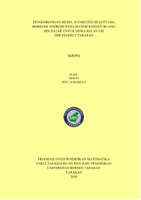 Pengembangan Media Augmented Reality (AR) Berbasis Android Pada Materi Bangun Ruang Sisi Datar Untuk Siswa Kelas VIII SMP Negeri 5 Tarakan