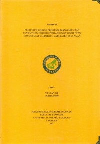 Pengaruh Limbah Produksi Ikan Gabus Dan Pendapatan Terhadap Willingness To Pay (WTP) Masyarakat Salimbatu Kabupaten Bulungan