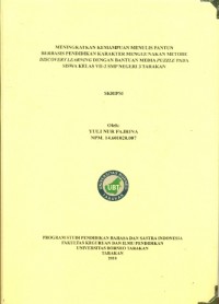 Meningkatkan Kemampuan Menulis Pantun Berbasis Pendidikan Karakter Menggunakan Metode Discovery Learning Dengan Bantuan Media Puzzle Pada Siswa Kelas VII-2 SMP Negeri 3 Tarakan