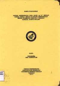 Asuhan Keperawatan Pada Klien An. A Dengan Cidera Kepala Ringan Di Ruang Perawatan Bedah Flamboyan RSUD Tk. I Tarakan Tanggal 25 s/d 27 Juli 2011