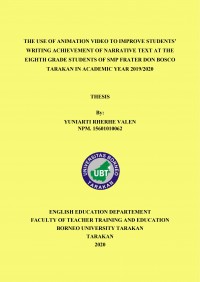 The Use Of Animation Video To Improve Students’ Writing Achievement Of Narrative Text At The Eighth Grade Students Of SMP Frater Don Bosco Tarakan In Academic Year 2019/2020
